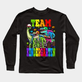 Team Kindergarten Monster Truck Dinosaur T Rex Back To School Long Sleeve T-Shirt